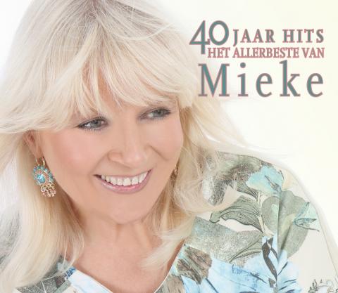 Nieuw album: “40 jaar hits – Het allerbeste van Mieke”